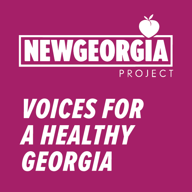 Voices for a healthy Georgia is a organizing program of New Georgia Project.